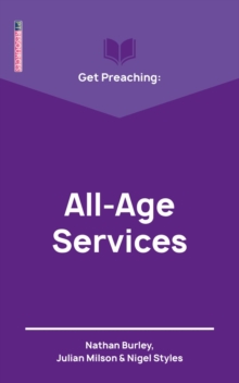 Get Preaching: All-Age Services, Paperback / softback Book Get Preaching: All-Age Services, Paperback / softback Book