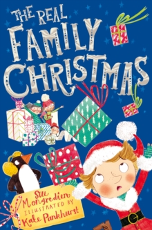 The Real Family Christmas : Three Stories in One, Paperback / softback Book The Real Family Christmas : Three Stories in One, Paperback / softback Book