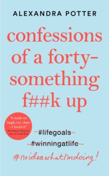 Confessions of a Forty-Something F**k Up, Hardback Book Confessions of a Forty-Something F**k Up, Hardback Book