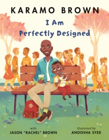 I Am Perfectly Designed, Hardback Book I Am Perfectly Designed, Hardback Book
