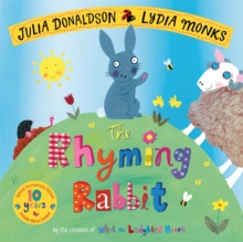 The Rhyming Rabbit 10th Anniversary Edition, Paperback / softback Book The Rhyming Rabbit 10th Anniversary Edition, Paperback / softback Book