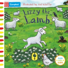 Lizzy the Lamb : A Push, Pull, Slide Book, Board book Book Lizzy the Lamb : A Push, Pull, Slide Book, Board book Book