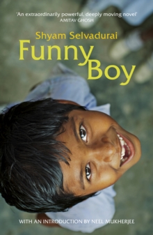 Funny Boy : A Novel in Six Stories, Paperback / softback Book Funny Boy : A Novel in Six Stories, Paperback / softback Book