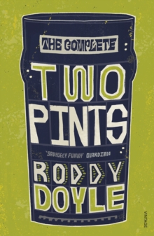 The Complete Two Pints, Paperback / softback Book The Complete Two Pints, Paperback / softback Book