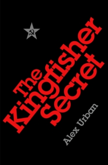 The Kingfisher Secret, Hardback Book The Kingfisher Secret, Hardback Book