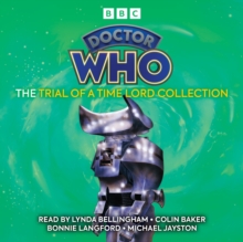 Doctor Who: The Trial of a Time Lord Collection : 6th Doctor Novelisation, eAudiobook MP3 eaudioBook Doctor Who: The Trial of a Time Lord Collection : 6th Doctor Novelisation, eAudiobook MP3 eaudioBook