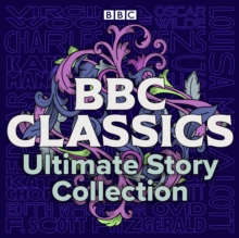 BBC Classics: Ultimate Story Collection : 90 unmissable tales