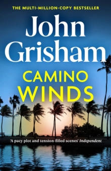 Camino Winds : The Ultimate Summer Murder Mystery from the Greatest Thriller Writer Alive, Paperback / softback Book Camino Winds : The Ultimate Summer Murder Mystery from the Greatest Thriller Writer Alive, Paperback / softback Book