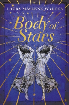 Body of Stars : Searing and thought-provoking - the most addictive novel you'll read all year, Hardback Book Body of Stars : Searing and thought-provoking - the most addictive novel you'll read all year, Hardback Book
