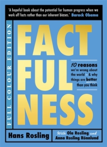 Factfulness (Illustrated), Hardback Book Factfulness (Illustrated), Hardback Book
