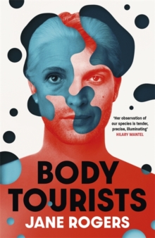 Body Tourists, Hardback Book Body Tourists, Hardback Book