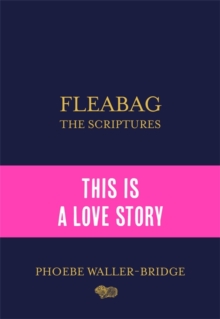 Fleabag: The Scriptures, Hardback Book Fleabag: The Scriptures, Hardback Book