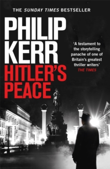 Hitler's Peace : gripping alternative history thriller from a global bestseller, Paperback / softback Book Hitler's Peace : gripping alternative history thriller from a global bestseller, Paperback / softback Book