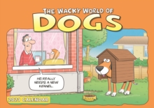 Wacky World of Dogs A4 Calendar 2021, Paperback Book Wacky World of Dogs A4 Calendar 2021, Paperback Book