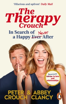 The Therapy Crouch : In Search of Happy (N)ever After