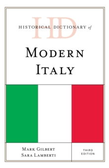 Historical Dictionary of Modern Italy