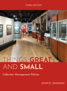 Things Great and Small : Collection Management Policies