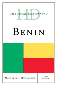 Historical Dictionary of Benin