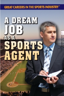 A Dream Job as a Sports Agent