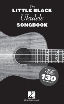 The Little Black Ukulele Songbook, Paperback / softback Book The Little Black Ukulele Songbook, Paperback / softback Book