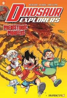 Dinosaur Explorers vol. 1: "Prehistoric Pioneers", Paperback / softback Book Dinosaur Explorers vol. 1: "Prehistoric Pioneers", Paperback / softback Book