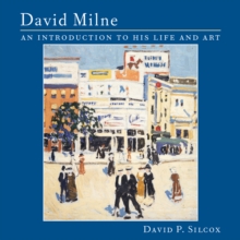 David Milne : An Introduction to His Life and Art, Paperback / softback Book David Milne : An Introduction to His Life and Art, Paperback / softback Book