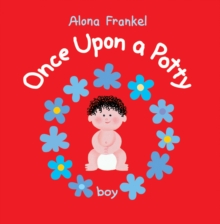 Once Upon a Potty - Boy, Hardback Book Once Upon a Potty - Boy, Hardback Book