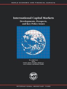 International Capital Markets : Developments, Prospects and Key Policy Issues