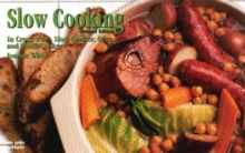 Slow Cooking : In Crockpot, Slow Cooker, Oven and Multi-Cooker, Paperback Book Slow Cooking : In Crockpot, Slow Cooker, Oven and Multi-Cooker, Paperback Book