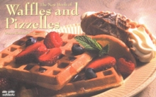 The New Book of Waffles & Pizelles