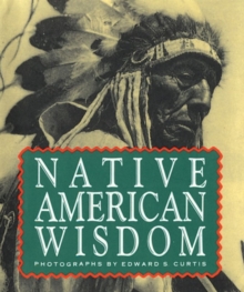 Native American Wisdom, Hardback Book Native American Wisdom, Hardback Book