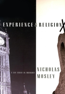 Experience & Religion : A Lay Essay in Theology