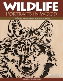 Wildlife Portraits in Wood, Paperback Book Wildlife Portraits in Wood, Paperback Book