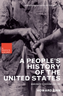 A People's History of the United States : Abridged Teaching Edition