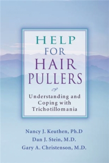 Help For Hair Pullers : Understanding and Coping with Trichotillomania, Paperback Book Help For Hair Pullers : Understanding and Coping with Trichotillomania, Paperback Book