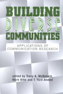 Building Diverse Communities : Applications of Communication Research
