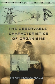 The Observable Characteristics of Organisms : Stories