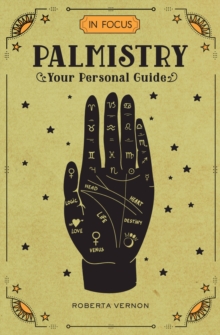 In Focus Palmistry : Your Personal Guide Volume 4