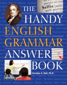 The Handy English Grammar Answer Book