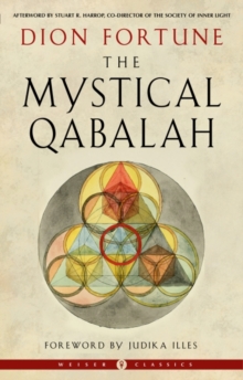 The Mystical Qabalah : Weiser Classics