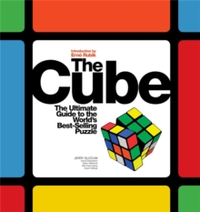 The Cube : The Ultimate Guide to the World's Best-Selling Puzzle: Secrets, Stories, Solutions, Paperback Book The Cube : The Ultimate Guide to the World's Best-Selling Puzzle: Secrets, Stories, Solutions, Paperback Book