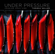 Under Pressure : Cooking Sous Vide, Hardback Book Under Pressure : Cooking Sous Vide, Hardback Book