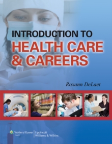 Introduction to Health Care & Careers, Paperback / softback Book Introduction to Health Care & Careers, Paperback / softback Book