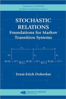 Stochastic Relations : Foundations for Markov Transition Systems