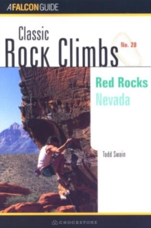 Classic Rock Climbs No. 28: Red Rocks : Nevada