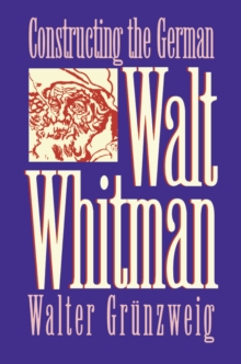 Constructing German Walt Whitman