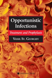 Opportunistic Infections : Treatment and Prophylaxis