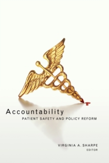 Accountability : Patient Safety and Policy Reform