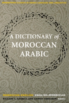 A Dictionary of Moroccan Arabic : Moroccan-English/English-Moroccan