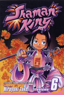 Shaman King, Vol. 6, Paperback Book Shaman King, Vol. 6, Paperback Book